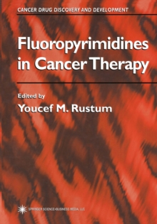 Fluoropyrimidines in Cancer Therapy