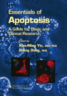 Essentials of Apoptosis : A Guide for Basic and Clinical Research