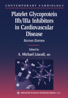 Platelet Glycoprotein IIb/IIIa Inhibitors in Cardiovascular Disease