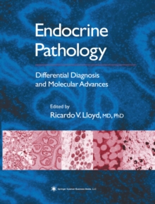 Endocrine Pathology : Differential Diagnosis and Molecular Advances