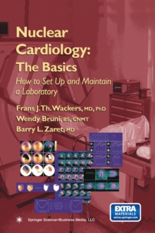 Nuclear Cardiology: The Basics : How to Set Up and Maintain a Laboratory