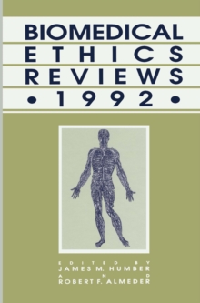 Biomedical Ethics Reviews * 1992