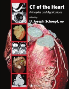 CT of the Heart : Principles and Applications