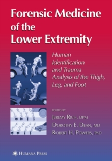 Forensic Medicine of the Lower Extremity