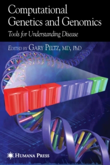 Computational Genetics and Genomics : Tools for Understanding Disease