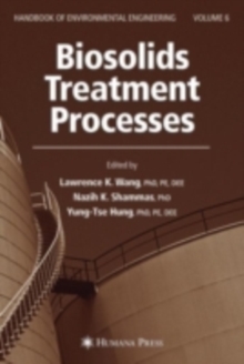 Biosolids Treatment Processes : Volume 6