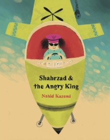 Shahrzad and the Angry King