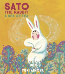 Sato the Rabbit, A Sea of Tea