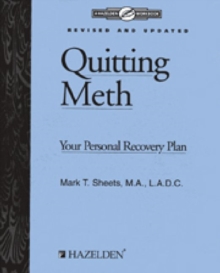 Quitting Meth : Your Personal Recovery Plan, Pamphlet Book Quitting Meth : Your Personal Recovery Plan, Pamphlet Book