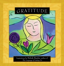 Gratitude : Inspirations by Melody Beattie