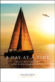 A Day at a Time : Daily Reflections for Recovering People