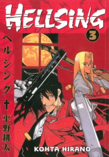 Hellsing : Volume 3, Paperback Book Hellsing : Volume 3, Paperback Book