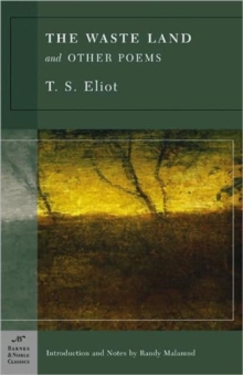 The Waste Land and Other Poems (Barnes & Noble Classics Series), Paperback / softback Book The Waste Land and Other Poems (Barnes & Noble Classics Series), Paperback / softback Book