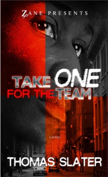 Take One For The Team : A Novel, Paperback / softback Book Take One For The Team : A Novel, Paperback / softback Book