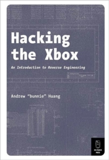 Hacking The Xbox, Paperback Book Hacking The Xbox, Paperback Book