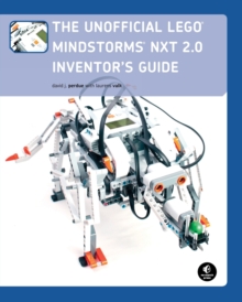 The Unofficial Lego Mindstorms Nxt 2.0 Inventor's Guide, Paperback / softback Book The Unofficial Lego Mindstorms Nxt 2.0 Inventor's Guide, Paperback / softback Book