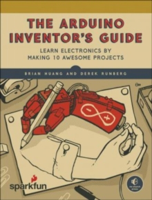 Arduino Inventor's Guide, Paperback Book Arduino Inventor's Guide, Paperback Book