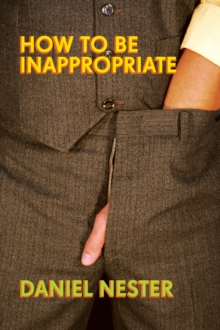 How to Be Inappropriate