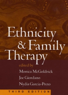 Ethnicity and Family Therapy, Third Edition, Hardback Book Ethnicity and Family Therapy, Third Edition, Hardback Book