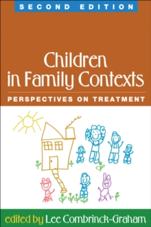 Children in Family Contexts : Perspectives on Treatment