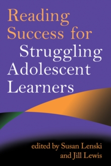 Reading Success for Struggling Adolescent Learners, Paperback / softback Book Reading Success for Struggling Adolescent Learners, Paperback / softback Book