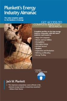 Plunkett's Energy Industry Almanac 2009 : Energy Industry Market Research, Statistics, Trends & Leading Companies, Paperback / softback Book Plunkett's Energy Industry Almanac 2009 : Energy Industry Market Research, Statistics, Trends & Leading Companies, Paperback / softback Book