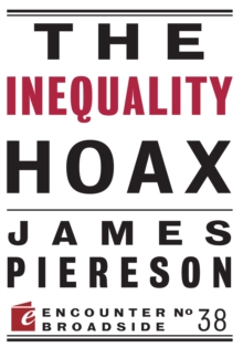 The Inequality Hoax