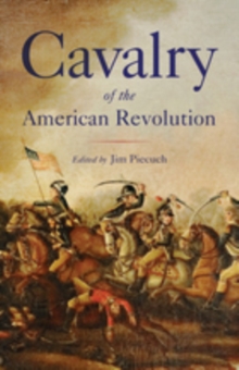 Cavalry of the American Revolution