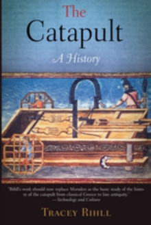 The Catapult : A History