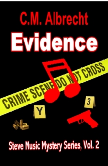 Evidence: Steve Music Mystery Series-Vol. 2