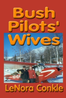 Bush Pilot's Wives