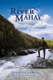 The Legend of River Mahay