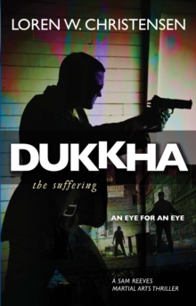 Dukkha the Suffering, Paperback / softback Book Dukkha the Suffering, Paperback / softback Book