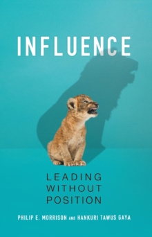 Influence : Leading without Position