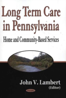 Long-Term Care in Pennsylvania : Home & Community-Based Services