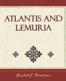 Atlantis and Lemuria - 1911