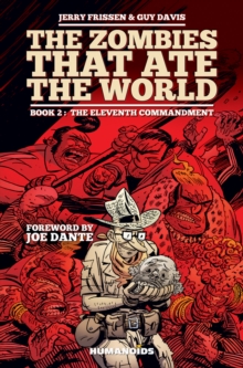 Zombies That Ate the World, the Book 2 : The Eleventh Commandment Eleventh Commandment Book 2, Hardback Book Zombies That Ate the World, the Book 2 : The Eleventh Commandment Eleventh Commandment Book 2, Hardback Book