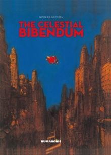 The Celestial Bibendum, Hardback Book The Celestial Bibendum, Hardback Book