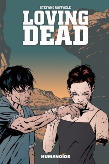 Loving Dead, Hardback Book Loving Dead, Hardback Book
