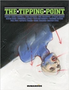 Tipping Point, the: Deluxe Edition, Hardback Book Tipping Point, the: Deluxe Edition, Hardback Book