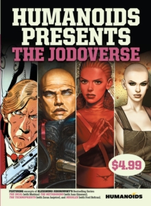 Humanoids Presents: The Jodoverse, Paperback Book Humanoids Presents: The Jodoverse, Paperback Book