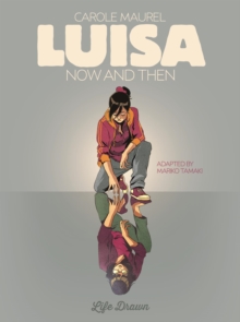 Luisa: Now And Then, Paperback Book Luisa: Now And Then, Paperback Book