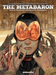 The Metabaron Vol.2 : The Techno-Cardinal & The Transhuman - Oversized Deluxe