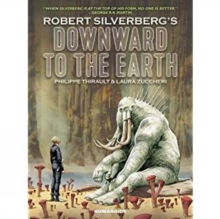 Downward To The Earth, Hardback Book Downward To The Earth, Hardback Book