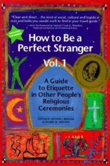 How to be a Perfect Stranger e-book : The Essential Religious Etiquette Handbook