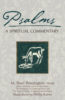 Psalms : A Spiritual Commentary