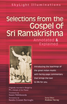 Selections from the Gospel of Sri Ramakrishna : Translated by