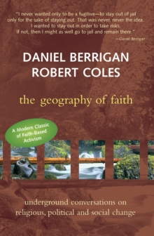 Geography of Faith : Underground Conversations on Religious, Political and Social Change