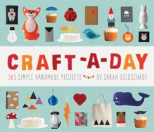 Craft-a-Day : 365 Simple Handmade Projects