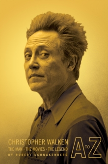 Christopher Walken A to Z